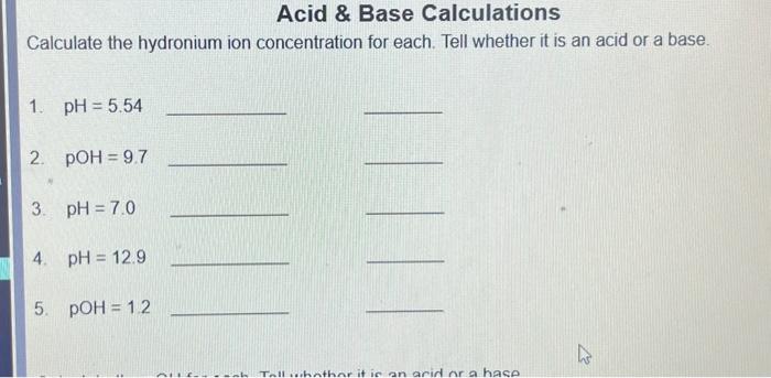 Solved Acid \& Base Calculations Calculate the hydronium ion | Chegg.com