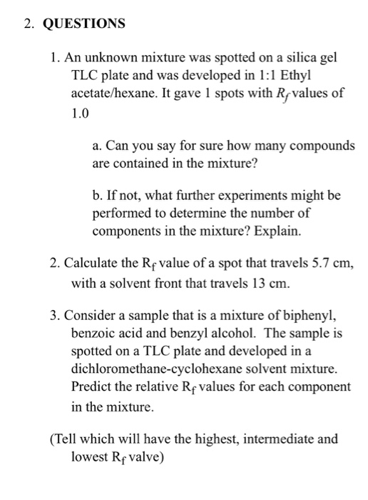 Solved 2. QUESTIONS 1. An unknown mixture was spotted on a | Chegg.com