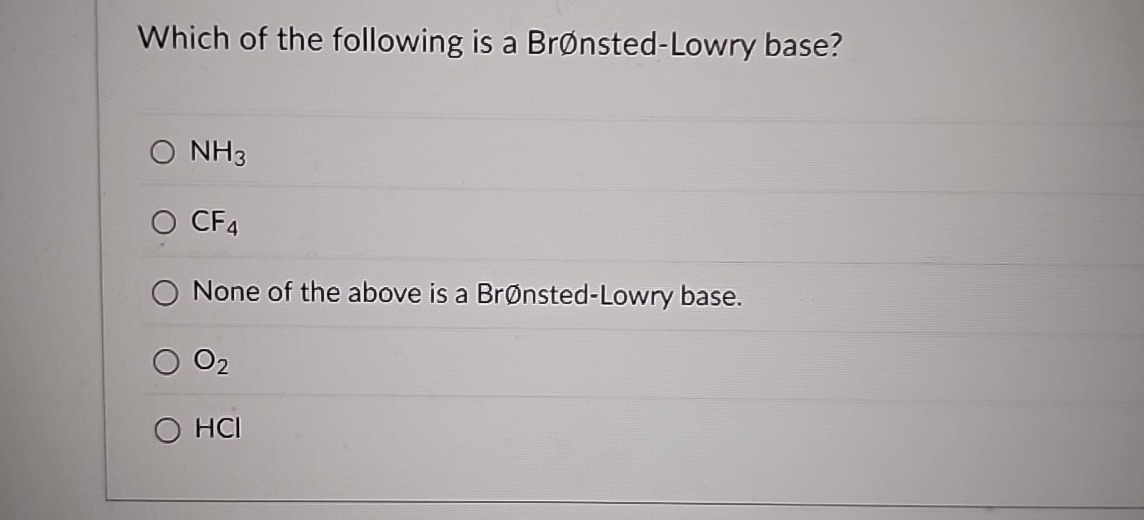 Solved Which of the following is a Brønsted-Lowry | Chegg.com