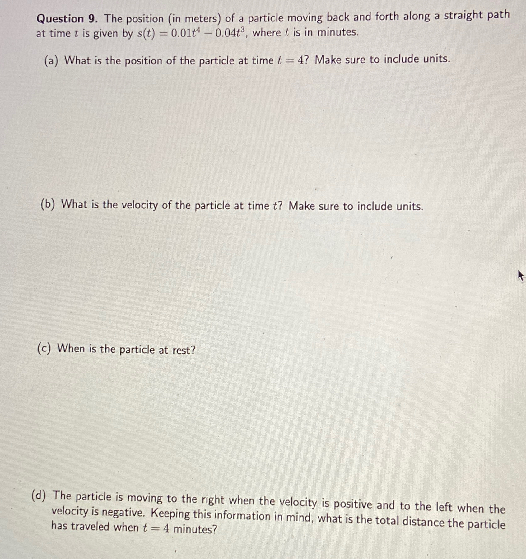 Solved Question 9. ﻿The position (in meters) ﻿of a particle | Chegg.com