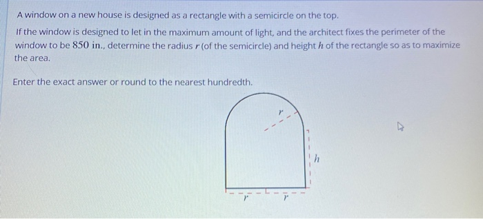 Solved A window on a new house is designed as a rectangle | Chegg.com