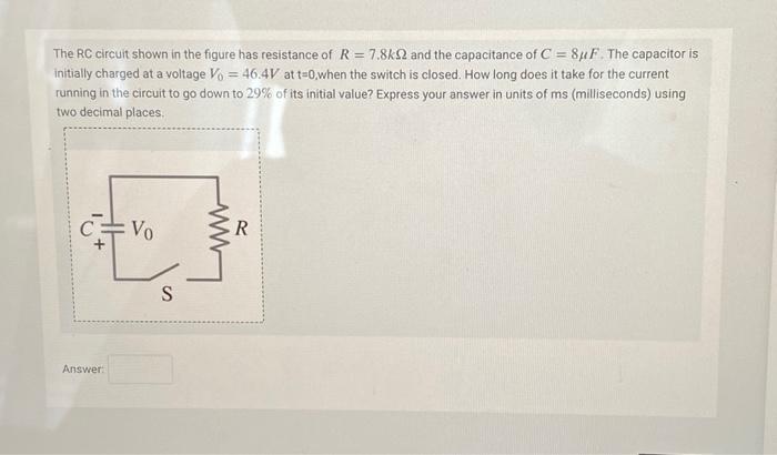 Solved The RC circuit shown in the figure has resistance of | Chegg.com