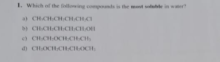 Solved Which of the following compounds is the most soluble | Chegg.com