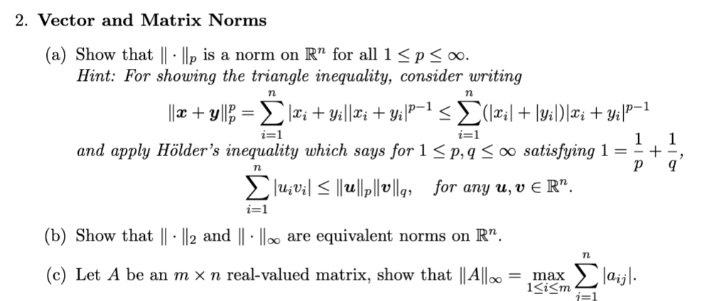 Solved Vector and Matrix Norms(a) ﻿Show that ||*||p is ﻿a | Chegg.com