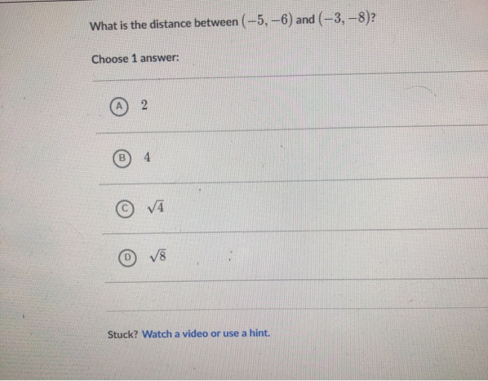 Distance Between 5 4 Solved What is the distance between (-5, -6) and (-3,-8)? | Chegg.com