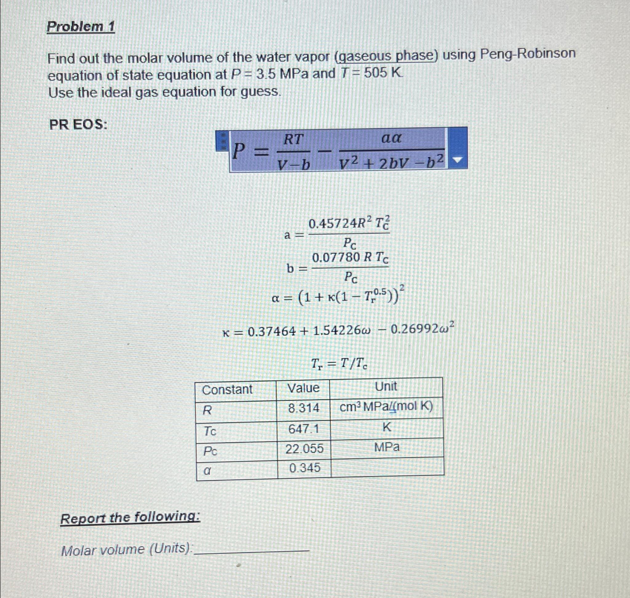 Solved Problem 1Find out the molar volume of the water vapor | Chegg.com