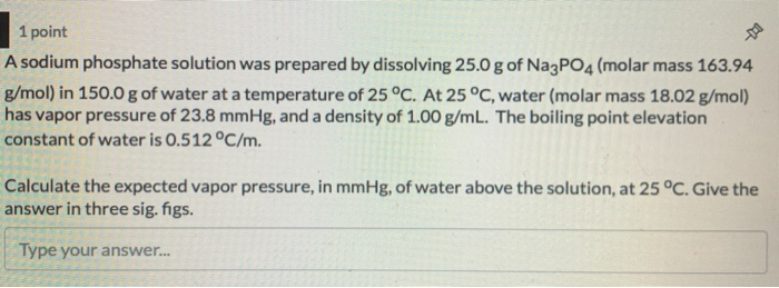 Solved 1 Point A Sodium Phosphate Solution Was Prepared B
