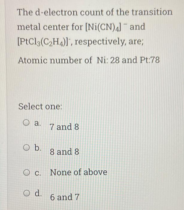 Solved The d electron count of the transition metal center Chegg