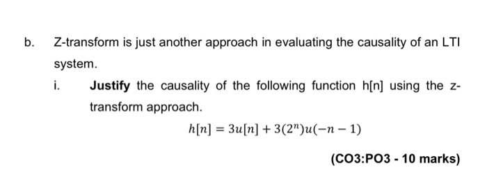 Solved B. Z-transform Is Just Another Approach In Evaluating | Chegg.com