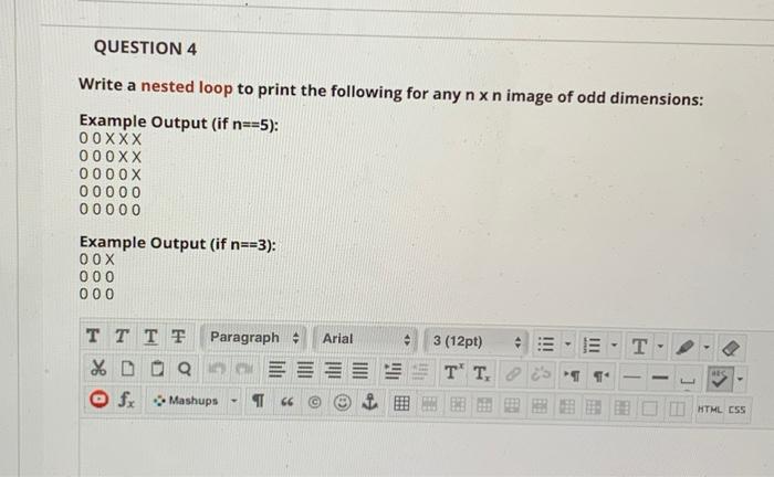 Solved QUESTION 4 Write a nested loop to print the following | Chegg.com