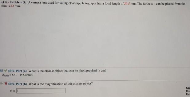 Solved (4%) Problem 3: A camera lens used for taking | Chegg.com