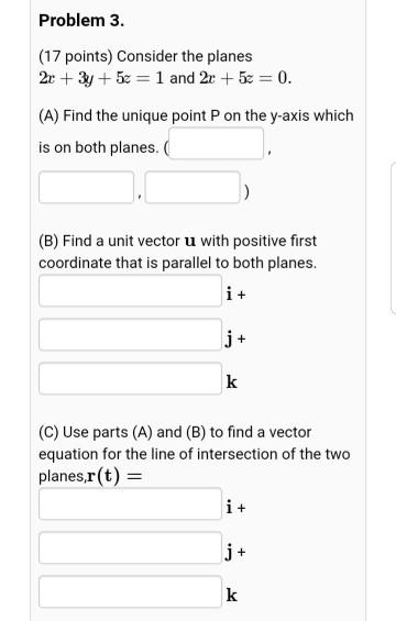 Solved Problem 3. (17 points) Consider the planes 2c + 3y + | Chegg.com