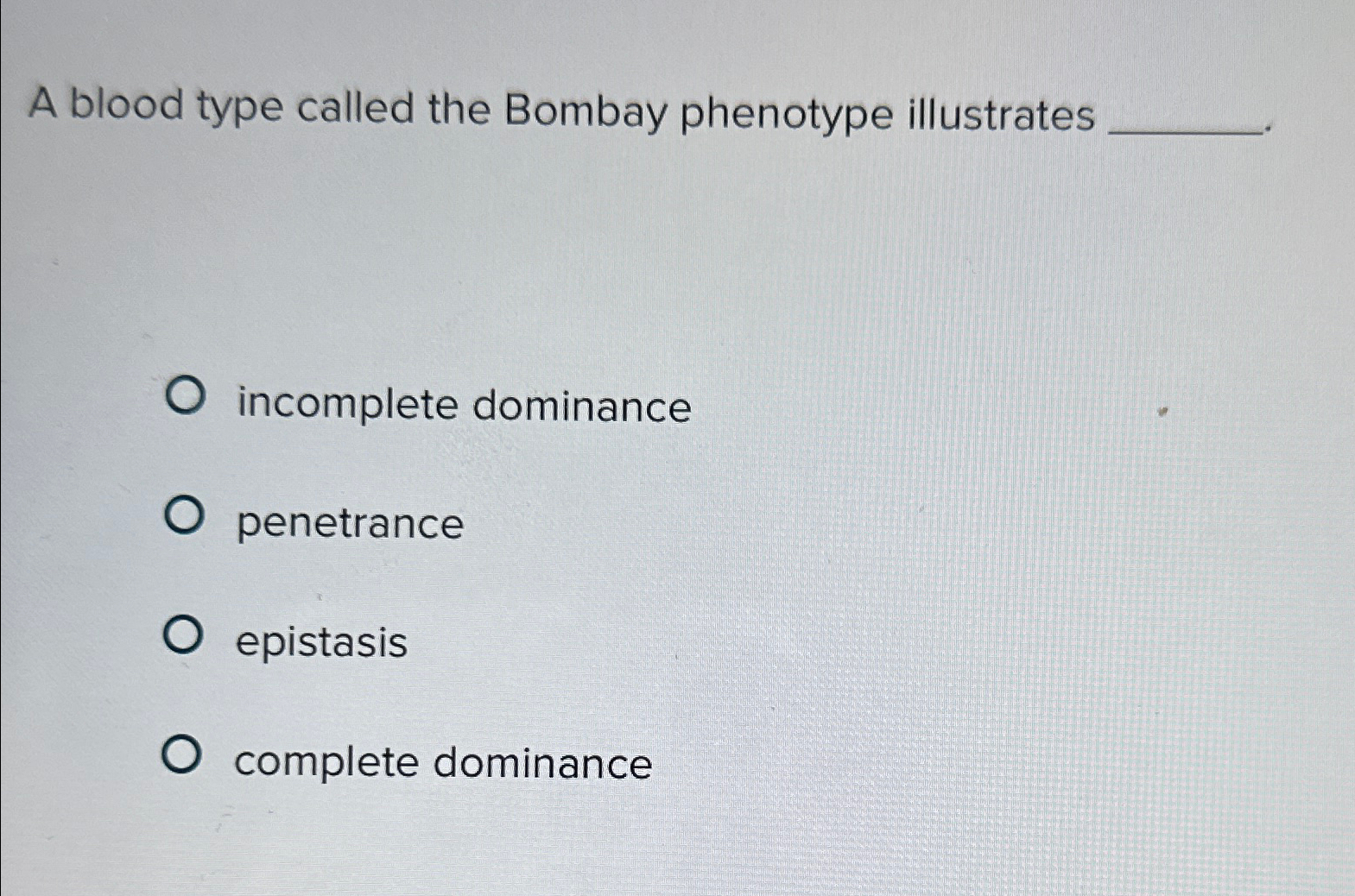 Solved A blood type called the Bombay phenotype