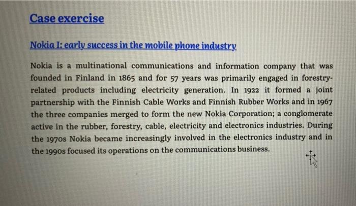 Solved Case exercise Nokia I: early success in the mobile | Chegg.com