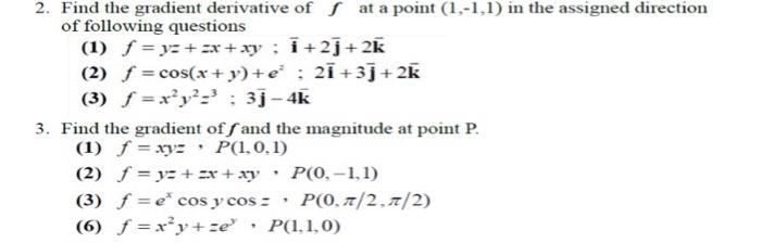 Solved 2. Find the gradient derivative off at a point | Chegg.com