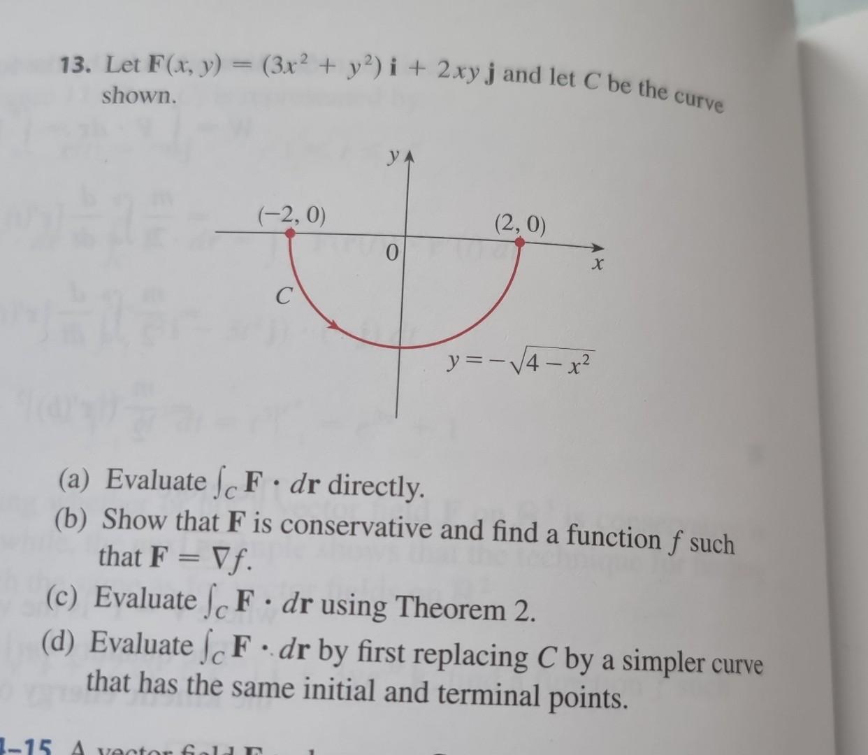 Solved 13 Let F X Y 3x2 Y2 I 2xyj And Let C Be The Curve