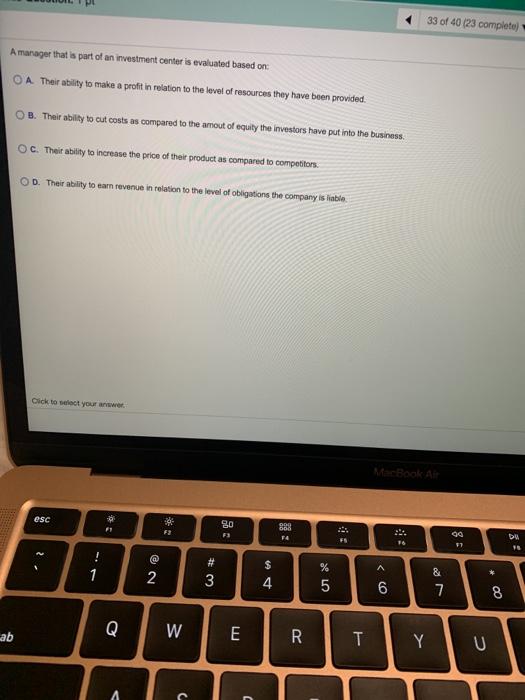 Solved 33 of 40 (23 completo A manager that is part of an | Chegg.com