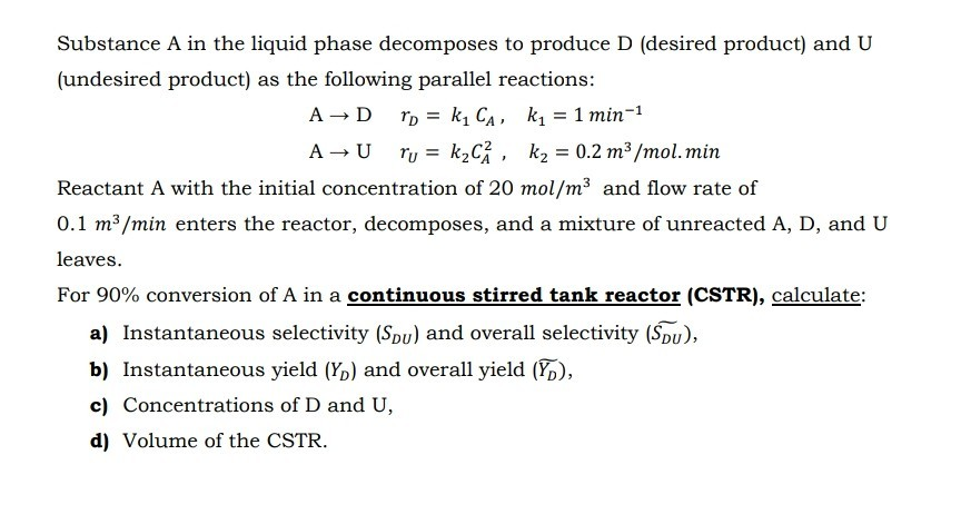 Solved Substance A in the liquid phase decomposes to produce | Chegg.com