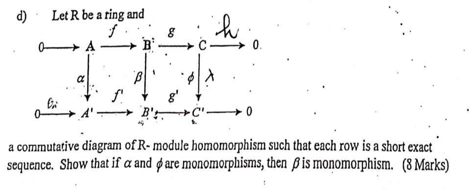 Solved d) T.et R be a ring and a commutative diagram of | Chegg.com
