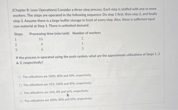 Solved (Chapter 8: Lean Operations) Consider A Three-step | Chegg.com