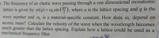 Solved The frequency of an elastic wave passing through a | Chegg.com