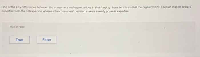 Solved One of the key differences between the consumers and | Chegg.com