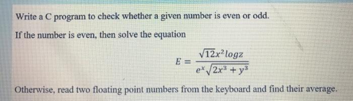 Solved Write a C program to check whether a given number is | Chegg.com