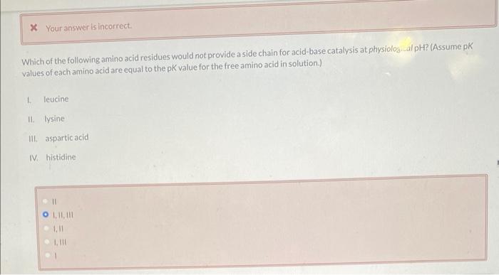 Solved Which of the following amino acid residues would not | Chegg.com