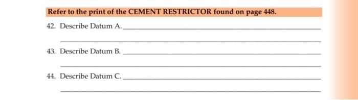 Solved Refer to the print of the CEMENT RESTRICTOR found on | Chegg.com