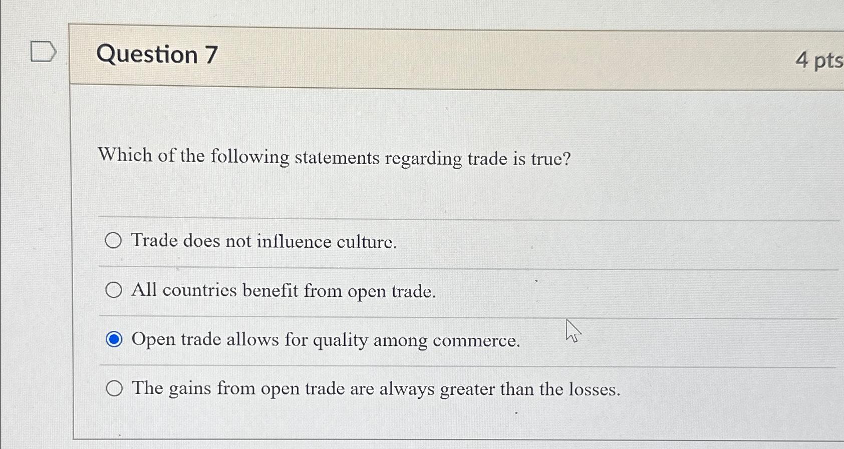 which of the following statements regarding trade is not true