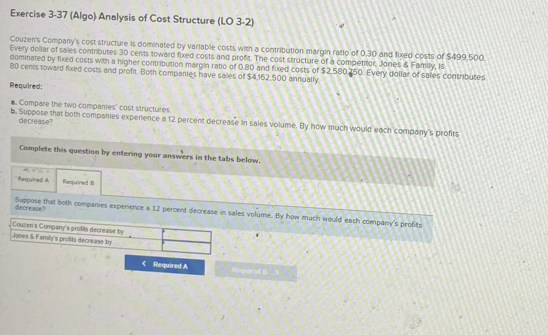 Solved Exercise 3-37 (Algo) ﻿Analysis of Cost Structure (LO | Chegg.com