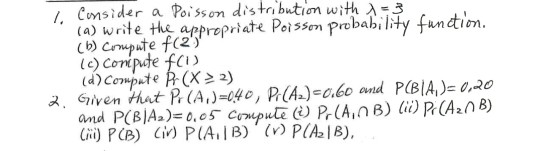 Solved Consider a Poisson distribution with & = 3 (a) write | Chegg.com