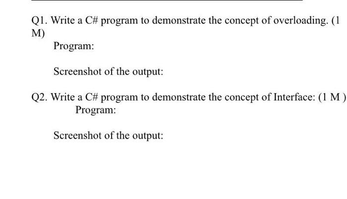 Solved Q1. Write a C# program to demonstrate the concept of | Chegg.com