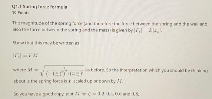 Solved Use question Q1.1 as a source if information for part | Chegg.com