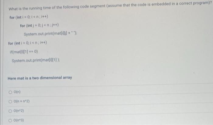 Solved What is the running time of the following code | Chegg.com