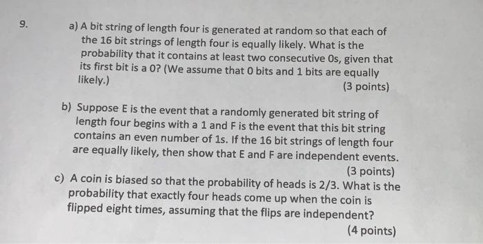 Solved 9. a) A bit string of length four is generated at