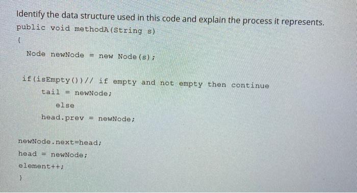 Solved Identify the data structure used in this code and | Chegg.com