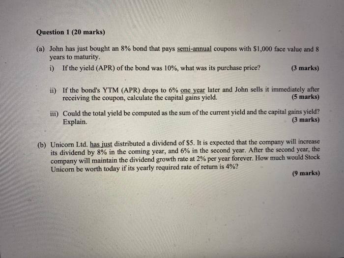 solved-question-1-20-marks-a-john-has-just-bought-an-8-chegg