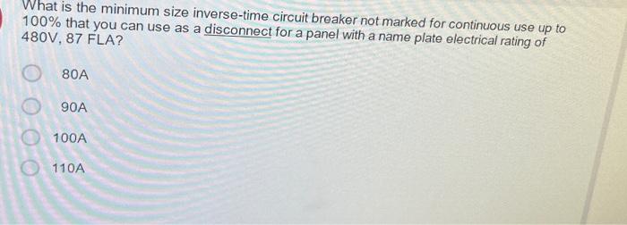 solved-what-is-the-minimum-size-inverse-time-circuit-breaker-chegg