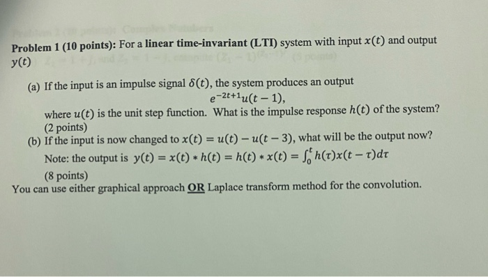 Solved Problem 1 (10 points): For a linear time-invariant | Chegg.com