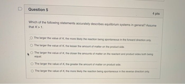 Solved Question 5 4 pts Which of the following statements | Chegg.com
