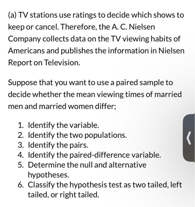 Solved (a) TV stations use ratings to decide which shows to