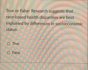 Solved True or False: Research suggests that race-based | Chegg.com