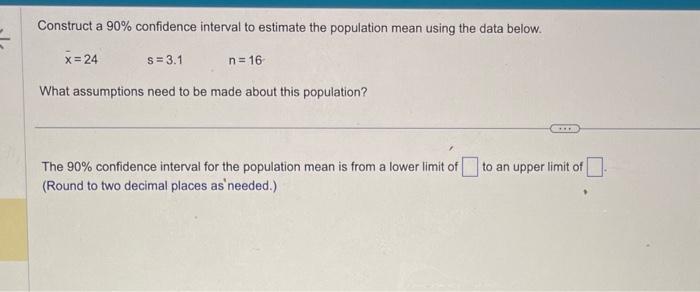 Solved Construct a 90% confidence interval to estimate the | Chegg.com