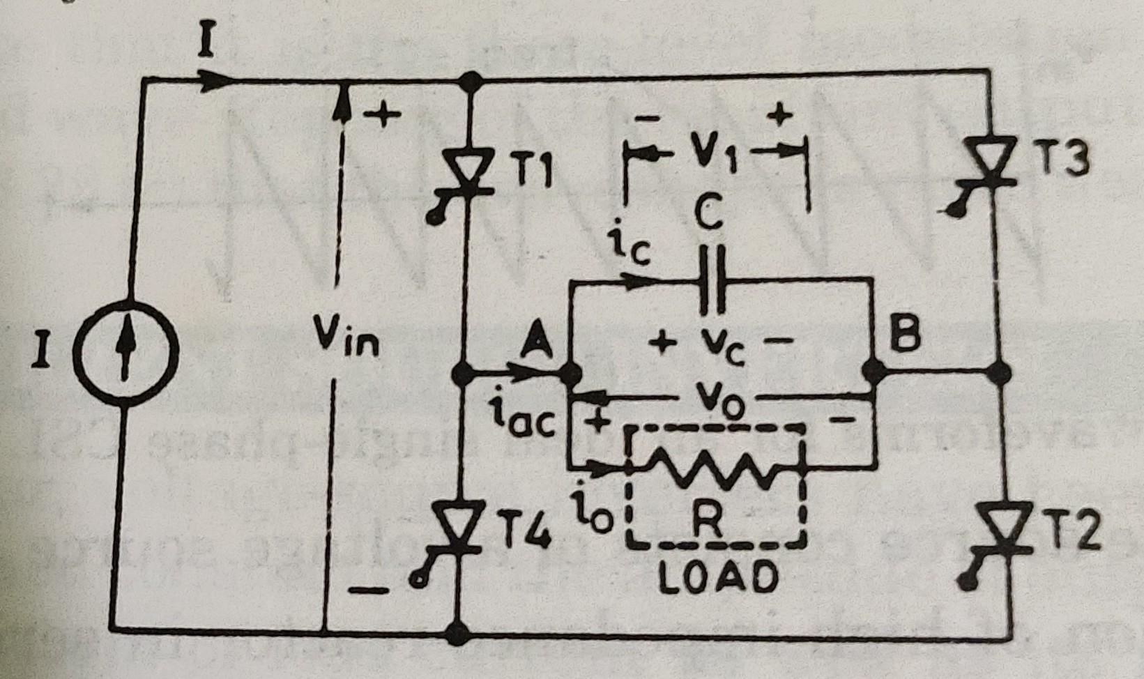 Solved For Single phase capacitor commutated CSI with R load | Chegg.com