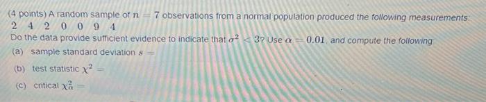 Solved (4 points) A random sample of n=7 observations from a | Chegg.com