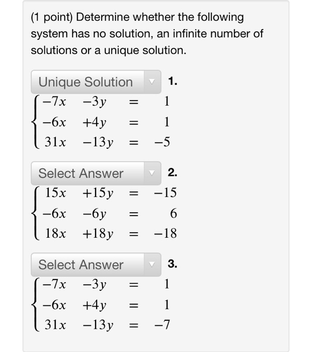 Solved (1 point) Determine whether the following system has | Chegg.com