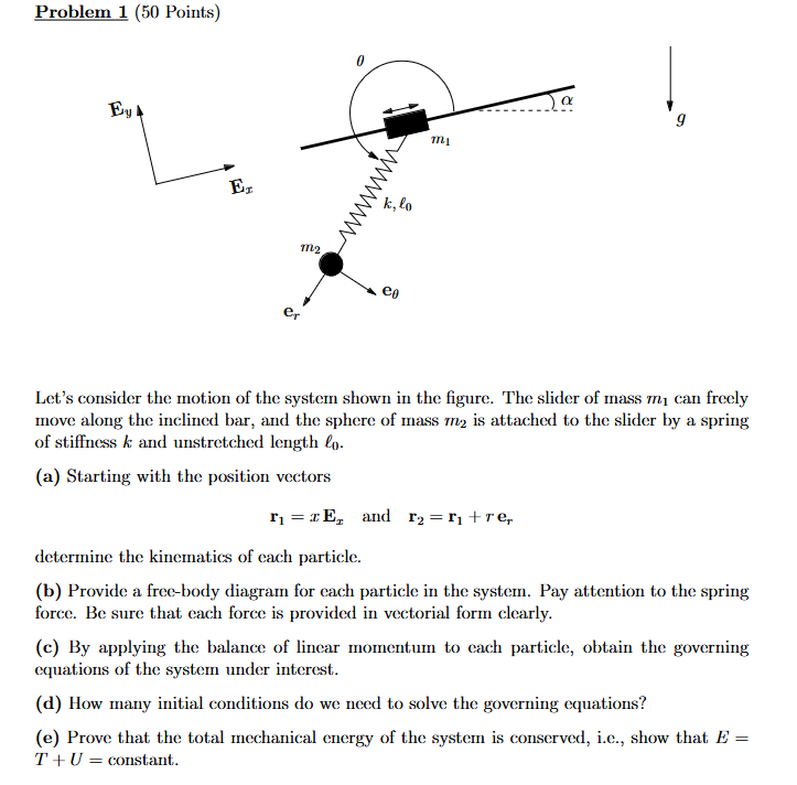 Solved Problem 1 (50 ﻿Points)Let's consider the motion of | Chegg.com
