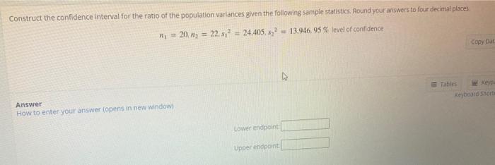 Solved Construct the confidence interval for the ratio of | Chegg.com