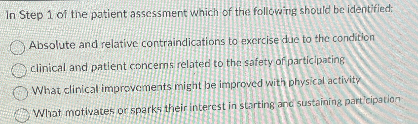 Solved In Step 1 ﻿of The Patient Assessment Which Of The | Chegg.com